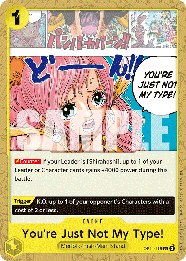 You're Just Not My Type! A Fist Of Divine Speed - OP-11 One Piece Card You're Just Not My Type! A Fist Of Divine Speed - OP-11 One Piece Card