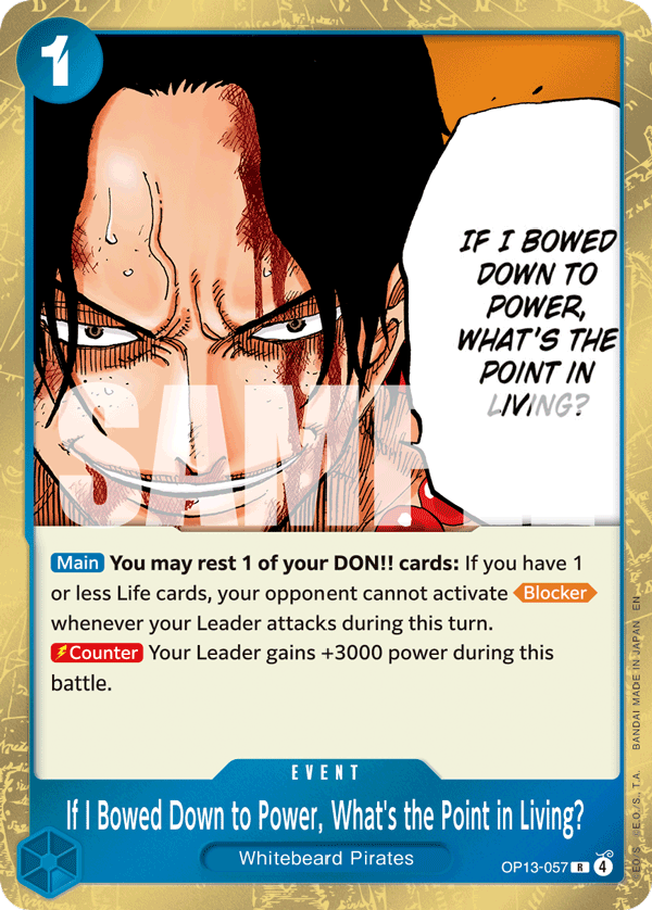 If I Bowed Down to Power, What's the Point in Living? Carrying On His Will - OP-13 One Piece Card If I Bowed Down to Power, What's the Point in Living? Carrying On His Will - OP-13 One Piece Card