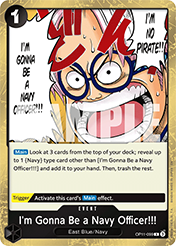 I'm Gonna Be a Navy Officer!!! A Fist Of Divine Speed - OP-11 Card List