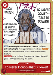 To Never Doubt--That Is Power!