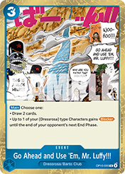Go Ahead and Use 'Em, Mr. Luffy!!!
